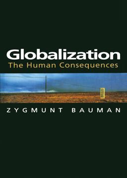 Globalization The Human Consequences  9780231114295 Front Cover