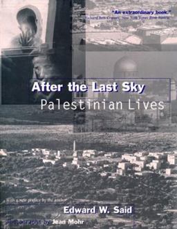 After the Last Sky Palestinian Lives  9780231114493 Front Cover
