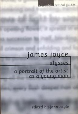 James Joyce: Ulysses / a Portrait of the Artist As a Young Man