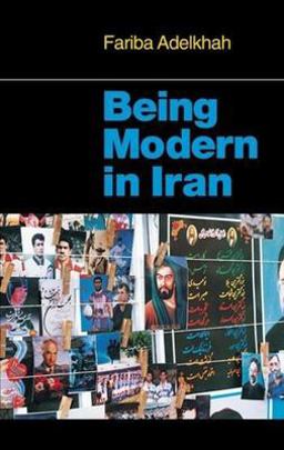 Being Modern in Iran  9780231119412 Front Cover
