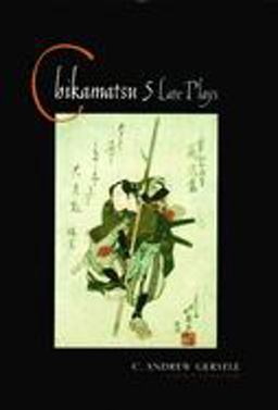 Chikamatsu Five Late Plays  9780231121675 Front Cover