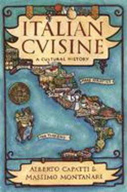 Italian Cuisine A Cultural History  9780231122320 Front Cover