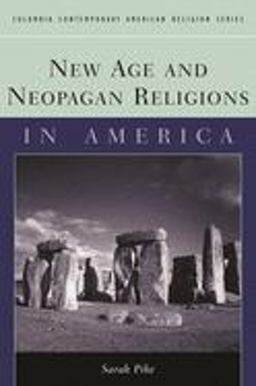 New Age and Neopagan Religions in America  9780231124034 Front Cover