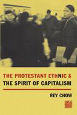Protestant Ethnic and the Spirit of Capitalism  9780231124218 Front Cover