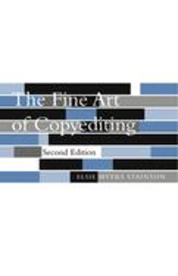 Fine Art of Copyediting 2nd 9780231124799 Front Cover