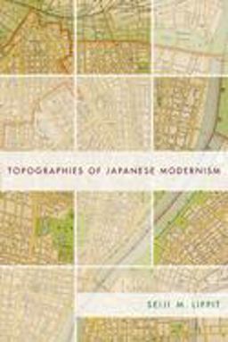 Topographies of Japanese Modernism  9780231125314 Front Cover