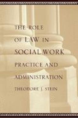 Role of Law in Social Work Practice and Administration  9780231126489 Front Cover