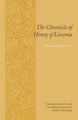 Chronicle of Henry of Livonia  9780231128896 Front Cover