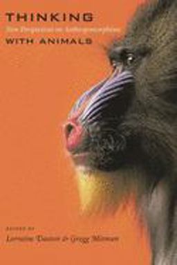 Thinking with Animals New Perspectives on Anthropomorphism  9780231130387 Front Cover