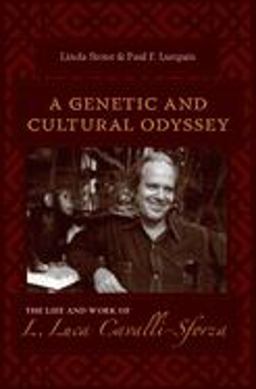 Genetic and Cultural Odyssey The Life and Work of L. Luca Cavalli-Sforza  9780231133968 Front Cover
