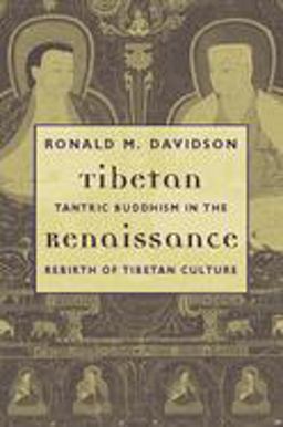 Tibetan Renaissance Tantric Buddhism in the Rebirth of Tibetan Culture  9780231134712 Front Cover