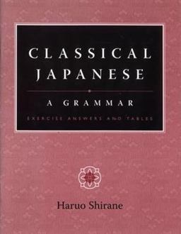 Classical Japanese A Grammar  9780231135245 Front Cover