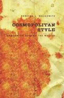 Cosmopolitan Style Modernism Beyond the Nation  9780231137508 Front Cover