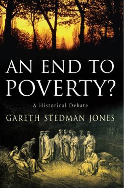 End to Poverty? A Historical Debate  9780231137836 Front Cover
