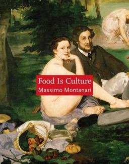 Food Is Culture  9780231137904 Front Cover