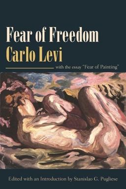 Fear of Freedom With the Essay "Fear of Painting"  9780231139977 Front Cover