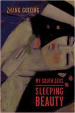 My South Seas Sleeping Beauty A Tale of Memory and Longing  9780231140584 Front Cover