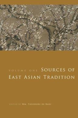 Sources of East Asian Tradition Premodern Asia  9780231143059 Front Cover