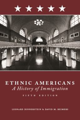 Ethnic Americans A History of Immigration 5th 9780231143370 Front Cover