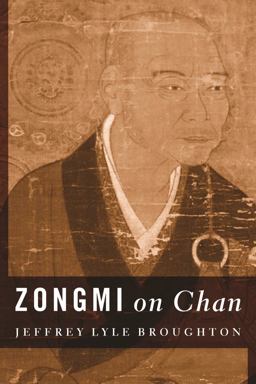 Zongmi on Chan  9780231143929 Front Cover