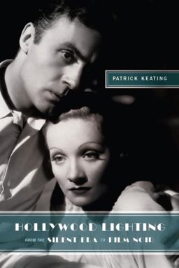 Hollywood Lighting from the Silent Era to Film Noir  9780231149037 Front Cover