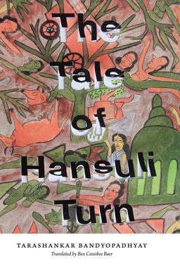 Tale of Hansuli Turn  9780231149044 Front Cover