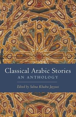 Classical Arabic Stories An Anthology  9780231149228 Front Cover