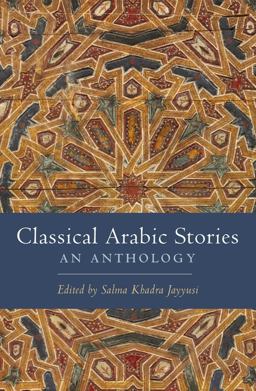 Classical Arabic Stories An Anthology  9780231149235 Front Cover