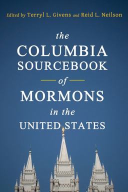 Columbia Sourcebook of Mormons in the United States  9780231149426 Front Cover