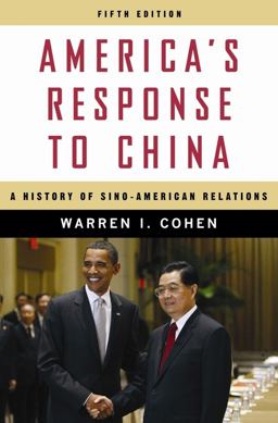 America's Response to China A History of Sino-American Relations 5th 9780231150774 Front Cover