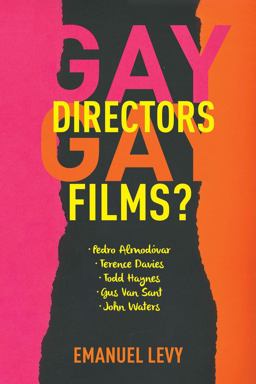 Gay Gaze How Gay Directors View the World  9780231152761 Front Cover