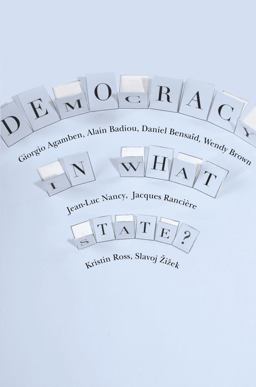 Democracy in What State?  9780231152990 Front Cover