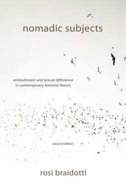 Nomadic Subjects Embodiment and Sexual Difference in Contemporary Feminist Theory 2nd 9780231153898 Front Cover