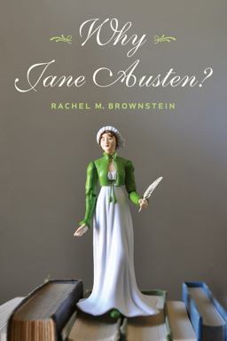 Why Jane Austen?  9780231153911 Front Cover