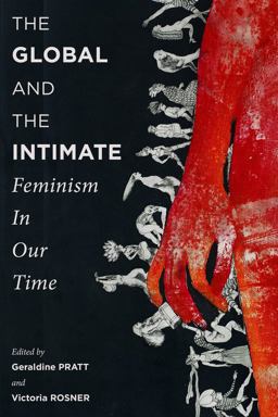 Global and the Intimate Feminism in Our Time  9780231154499 Front Cover