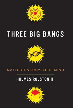 Three Big Bangs Matter-Energy, Life, Mind  9780231156394 Front Cover