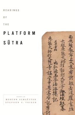 Readings of the Platform Sutra  9780231158213 Front Cover