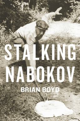 Stalking Nabokov  9780231158565 Front Cover