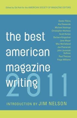 Best American Magazine Writing 2011 1st 2011 9780231159401 Front Cover
