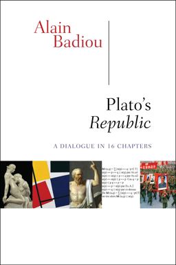 Plato's Republic A Dialogue in 16 Chapters  9780231160179 Front Cover