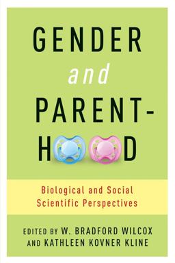 Gender and Parenthood:  9780231160698 Front Cover