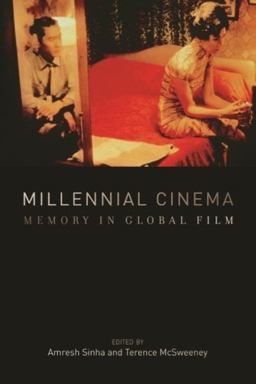 Millennial Cinema Memory in Global Film  9780231161930 Front Cover