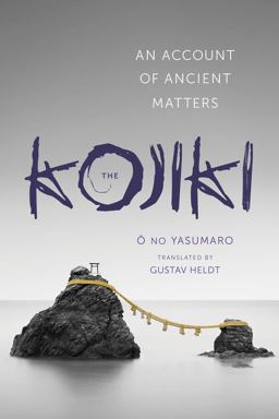 Kojiki An Account of Ancient Matters  9780231163897 Front Cover