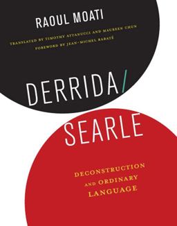 Derrida/Searle Deconstruction and Ordinary Language  9780231166713 Front Cover