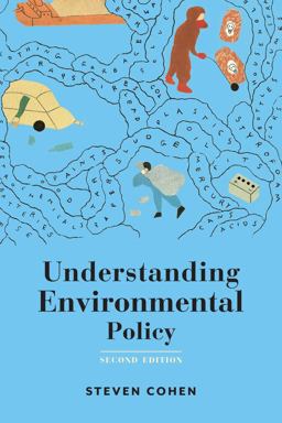Understanding Environmental Policy 2nd 9780231167758 Front Cover