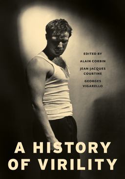 History of Virility  9780231168786 Front Cover