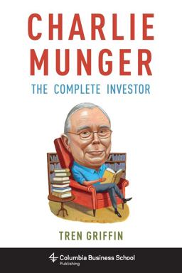 Charlie Munger The Complete Investor  9780231170987 Front Cover