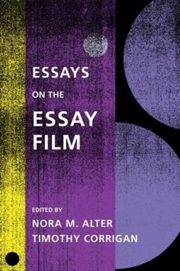 Essays on the Essay Film  9780231172677 Front Cover