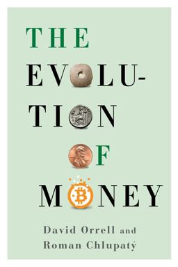 The Evolution of Money:  9780231173728 Front Cover
