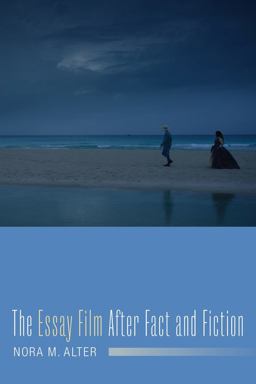 Essay Film after Fact and Fiction  9780231178211 Front Cover